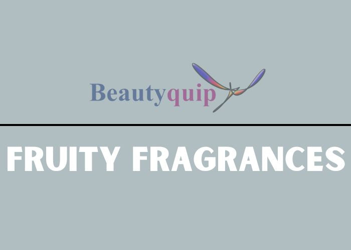 Fruity Fragrances