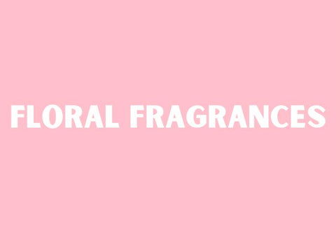 Floral Fragrances