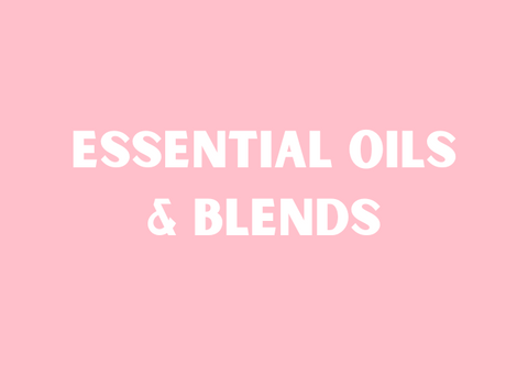 Essential Oils & Blends