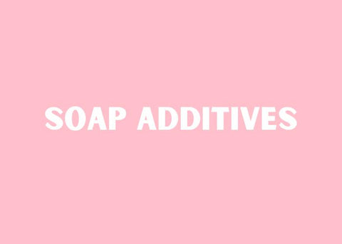 Soap Additives